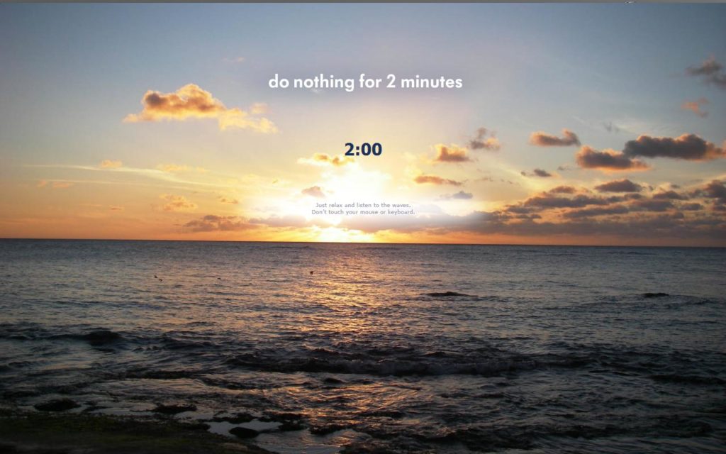 Can You Do Nothing For 2 Minutes?